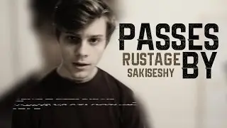 PASSES BY - RUSTAGE ft Sakiseshy ( Music Video )