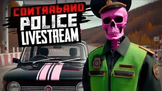 Contraband Police Stream | Day ??? | ENDLESS