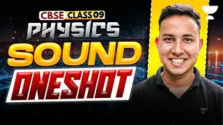 Sound One Shot 🔥 || Class 9 Physics || Complete Chapter || Alok Sir
