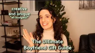 BEST GIFTS TO GET YOUR BOYFRIEND: The Ultimate Gift Guide *creative, unique, all budgets*