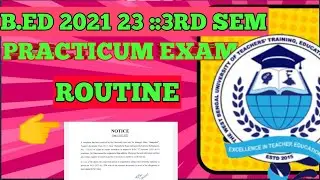 B.ED 3RD SEM PRACTICUM EXAM ROUTINE PUBLISHED / WBUTTEPA NEW NOTICE PUBLISHED