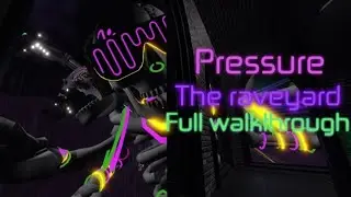 The Raveyard Full Walkthrough | Roblox Pressure 