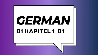 B1 Kapitel 1 B1 || German Language || moment language center || Begegnungen