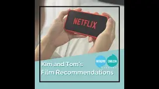 The Intrepid English Podcast - Kim and Tom's Top 10 Film Recommendations 🎬