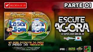 PARTE 01 | CD SUPER LASER SOM VOL.38 - REGGAE REMIX 2019