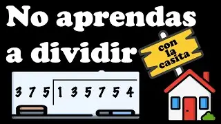 ¡No aprendas a dividir!