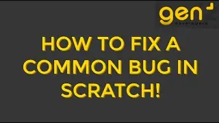How To Fix A Common Bug In Scratch!