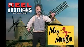 REEL AUDITIONS: 'I Don Quixote' - Man Of La Mancha - Tony Prince