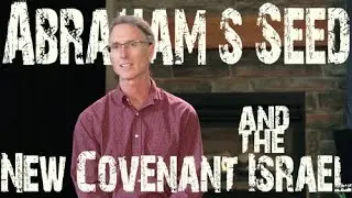 Abraham's Seed and the Everlasting Covenant