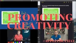 Promoting Creativity with Authentic Assessments #AppleEDUchat | #RecaptheChat S1:E2