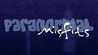 The Paranormal Misfits - Series 01 Episode 04 - The Oak House