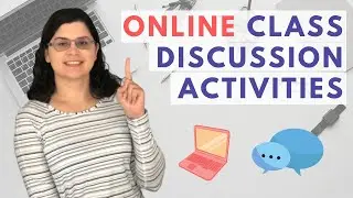 7 Online Class Discussion Activity Ideas | Online Teaching Tips