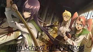 High School of the Dead-(Thousand Foot Krutch &ndash; Take It Out On Me)[TheReyni]
