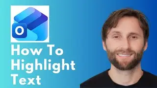 How to Highlight Text in Microsoft Outlook Email [Full Guide 2026]