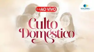 AO VIVO - CULTO DOMÉSTICO - 05/02/26 | IEADPE - REDE BRASIL