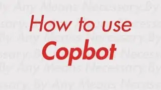 Copbot Tutorial Video (WITH LIVE COP)