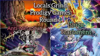 Yu-Gi-Oh! Locals Grind - Prodigy Games - Round 1 - Anti-Meta Stun vs Ishizu Tearlament