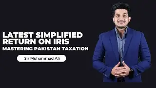 IRIS Portal Update  Simplified Return Latest Changes  FBR 2025