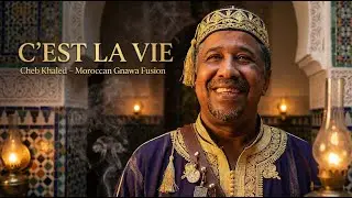 Cheb Khaled – C’est La Vie | (Moroccan Version Remix 🇲🇦)  #chebkhaled #cover #gnawa #remix