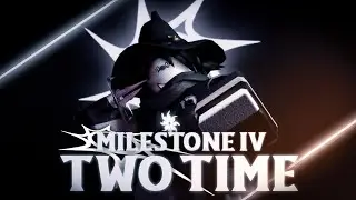 Milestone 4 Two Time Rework Gameplay | Forsaken