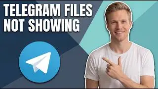 How To Fix Telegram Files Not Showing (Easy Guide)