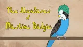 The Adventures of Muslim Budgie // El-Cid