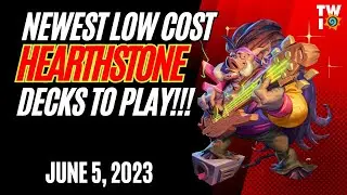 NEW Low Cost High Win Rate Hearthstone Decks For Standard Meta 6/5/2023