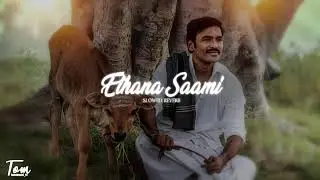 Ethana swami [slowed + motion] feeling song 🥀