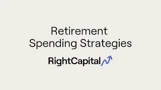 Retirement Spending Strategies in RightCapital