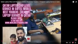 Qatar Laptop Chip Level Service in Softel | World Best Youbers | Cheapest Laptop Service in Qatar