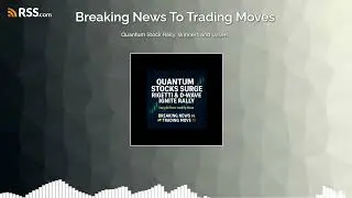 Quantum Stock Rally: Winners and Losers
