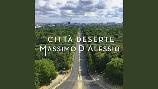 Citt&agrave; Deserte