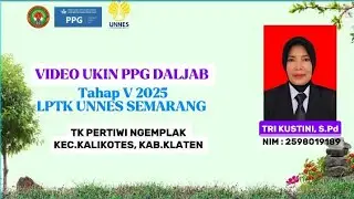 VIDEO UKIN PPG DALJAB TAHAP V TAHUN 2025 LPTK UNNES SEMARANG (60 Menit)