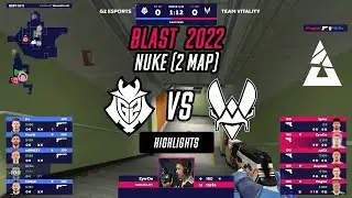 G2 vs Team Vitality Nuke (2 map) Blast Premier 2022 CS:GO Highlights