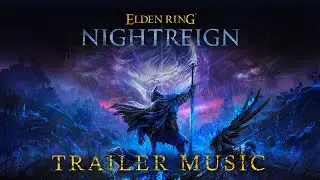 ELDEN RING NIGHTREIGN | Menu Music [EPIC HQ COVER] Trailer Theme
