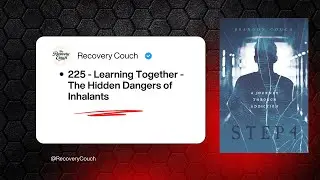 225 - Learning Together - The Hidden Dangers of Inhalants