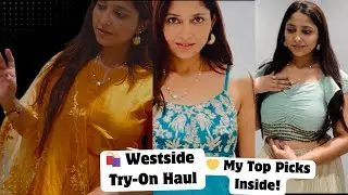 Westside Store Try-On Haul 🛍 2025 | Premium Ethnica & othercollection| Honest Review + Styling Tips&rdquo;