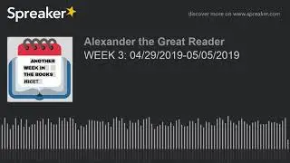 WEEK 3: 04/29/2019-05/05/2019