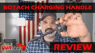 Botach Charging Handle Review - Battle Steel Ambidextrous