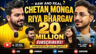Podcast with Chetan Monga And Riya Bhargav | 20 Million Special Podcast @ChetanMongaVlogs