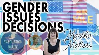Martha Matters - 1/12/2026 - Gender Issues Decisions