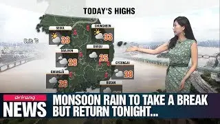 Monsoon rain to take a break but return tonight, heat advisory in Seoul_071819
