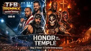 Throwback Fantasy Booking | Card #6: '16 ROH vs Lucha Underground