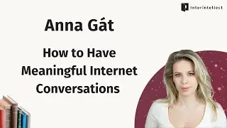 How to Have Meaningful Internet Conversations | Interintellect x MIT Media Lab Mini Salon