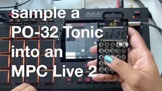 How to Sample a PO-32 Tonic into an MPC Live 2 (MPC 3.4.2)