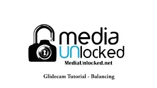 Glidecam Balancing Tips!