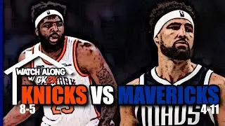 NEW YORK KNICKS VS DALLAS MAVERICKS LIVE PLAY BY PLAY! | WATCH ALONG W/ CK2K