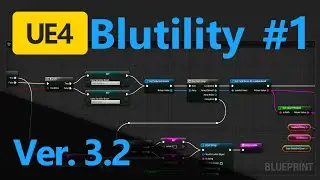 UE4 Editor Utility Blueprint (aka Blutility) for renaming multiple files at once, ver. 3.2