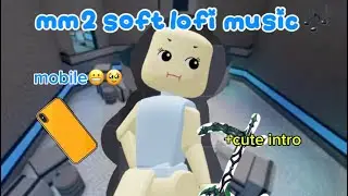 PLAYING MM2 (soft lofi music ) pro gamer| love yall axolotls