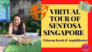 SINGAPORE VIRTUAL TOUR I Palawan Beach Sentosa I Palawan Amphitheatre Sentosa